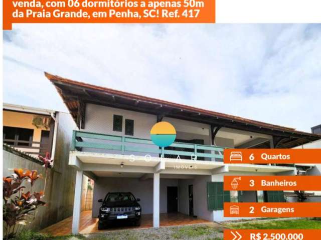 Casa mobiliada com vista para o mar à venda, com 06 dormitórios a apenas 50m da Praia Grande, em Penha, SC! Ref. 417