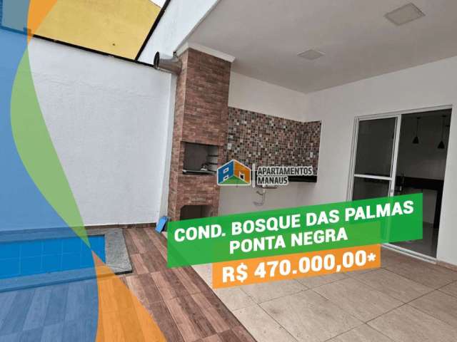 Casa com 3 quartos à venda na Bosque das Palmas, 1, Ponta Negra, Manaus, 187 m2 por R$ 470.000