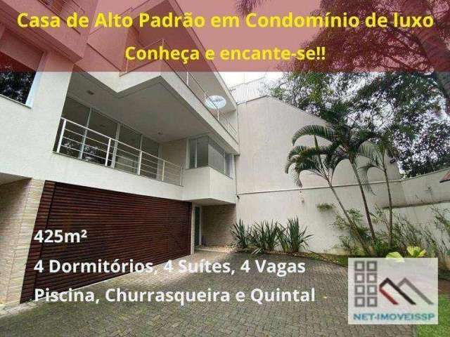 Casa de Alto Padrão em Condomínio 4 Dormitórios (425m²), 4 Suítes, 4 Vagas. Próximo da Fonte de Água Petrópolis