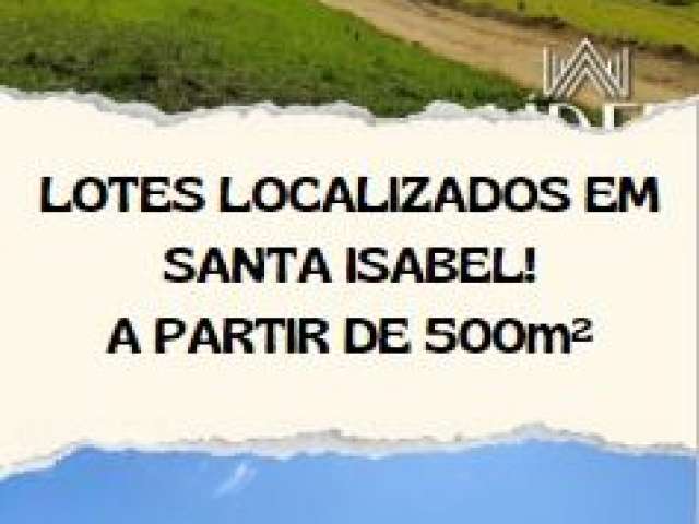 Aproveite essa oferta! terrenos em santa isabel a partir de r$79.900,00 com acesso asfaltado! faça sua proposta agora!