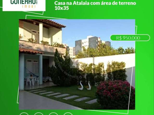 Casa na Atalaia com área de terreno 10x35.