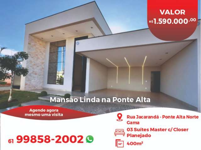 Mansão Linda na Ponte Alta