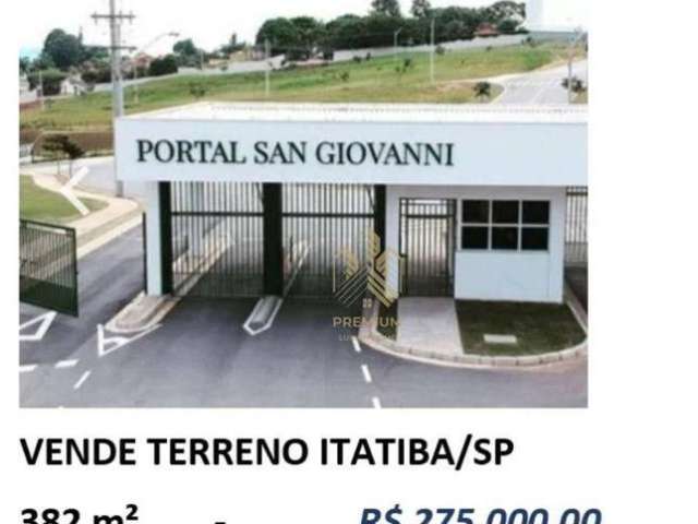 Terreno à venda, 382 m² por R$ 266.000,00 - Condomínio San Giovanni - Itatiba/SP