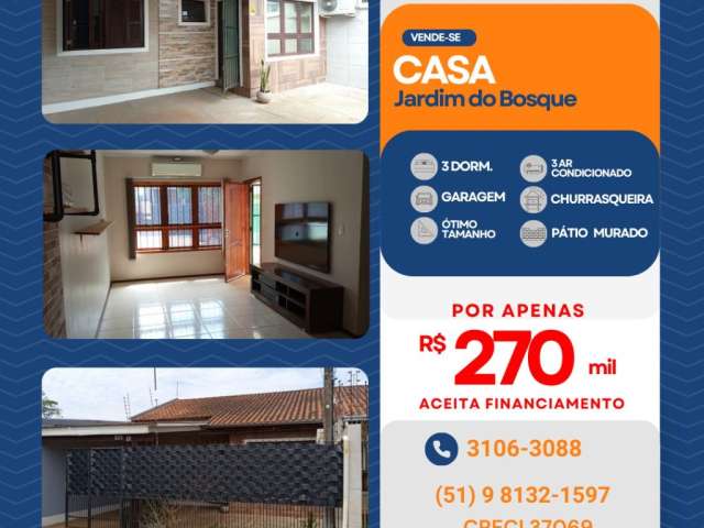 Vendo ótima casa 3 dormitórios, com garagem, no bairro Jardim do Bosque/ Cachoeirinha