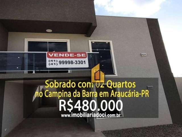 Sobrado de 02 Quartos no Campina da Barra em Araucária-PR - A venda por R$ 480.000,00