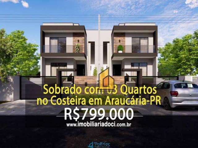 Sobrado com 3 dormitórios à venda, 149 m² por R$ 799.000,00 - Costeira - Araucária/PR