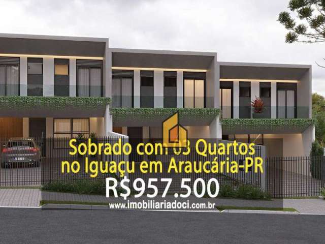 Sobrado com 3 dormitórios à venda, 175 m² por R$ 957.500,00 - Iguaçu - Araucária/PR