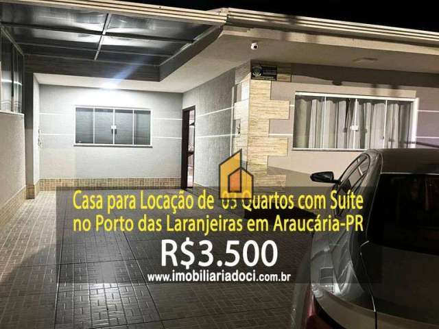 Casa com 03 Quartos no Porto das Laranjeiras em Araucária-PR  - Locação por R$3.500