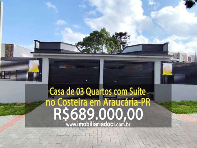 Casa de 03 Quartos com Suíte no Costeira em araucária-PR  - A venda por R$689.000,00