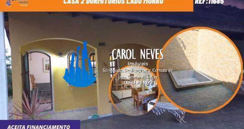 CASA 2 DORMITORIOS LADO MORRO FINANCIAMENTO BANCARIO LOTY ITANHAEM