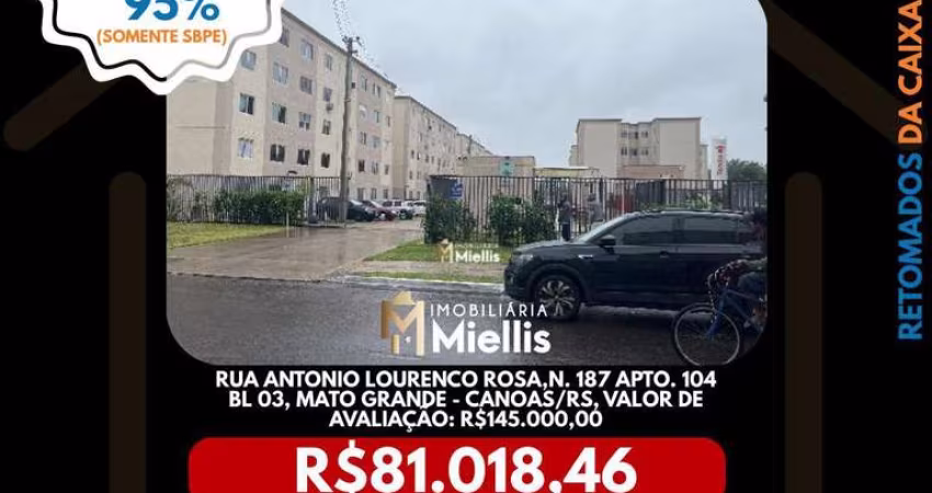 Imóvel Retomado CAIXA no bairro MATO GRANDE em CANOAS - OPORTUNIDADE ÚNICA!
