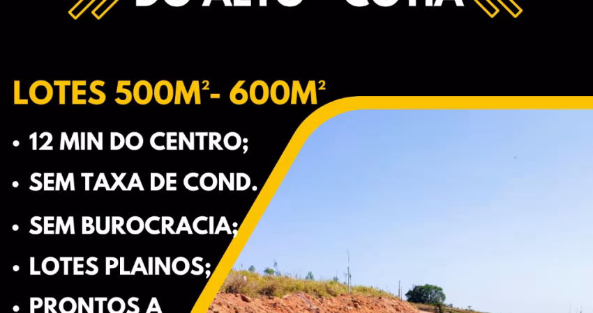 LOTE DE 500M² EM CAUCAIA DO ALTO, COTIA – ENTRADA FACILITADA E PARCELAMENTO EM ATÉ 60X!