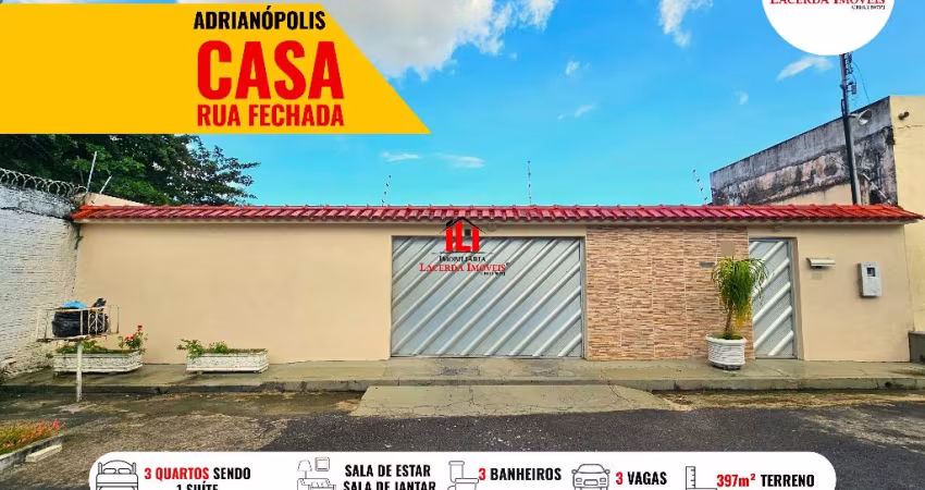 Casa Térrea  no bairro Adrianópolis com 3 quartos, 397m²,  3 vagas,  Laje em 90% da casa